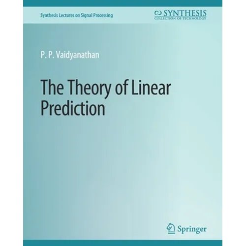 The Theory of Linear Prediction - Paperback