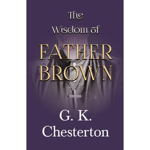 The Wisdom of Father Brown - Paperback