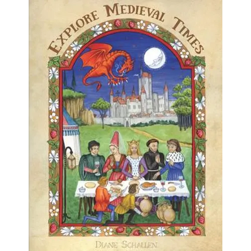Explore Medieval Times: Age of Chivalry Coloring, Activities & History for Elementary Children. - Paperback