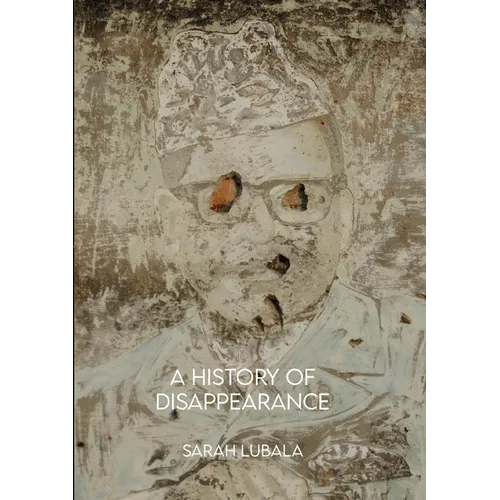 A History of Disappearance - Paperback