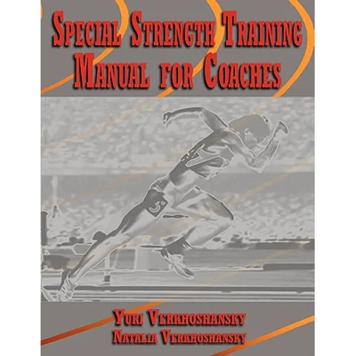 Special Strength Training: Manual for Coaches - Paperback
