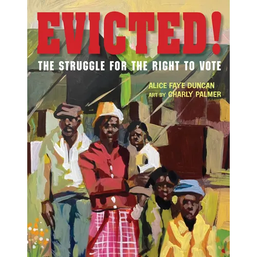 Evicted!: The Struggle for the Right to Vote - Hardcover