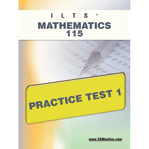 Ilts Mathematics 115 Practice Test 1 - Paperback