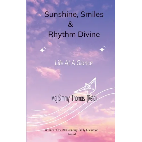 Sunshine, Smiles &Rhythm Divine - Paperback