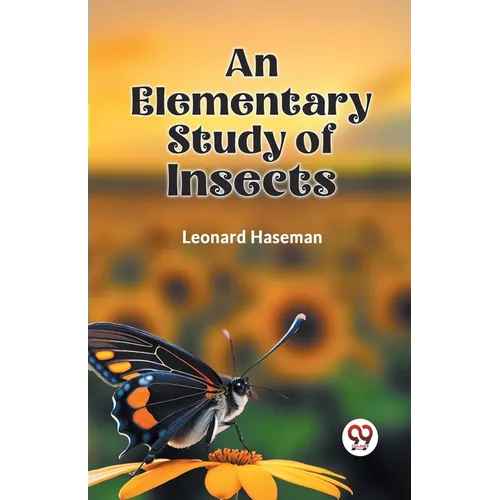 An Elementary Study of Insects - Paperback