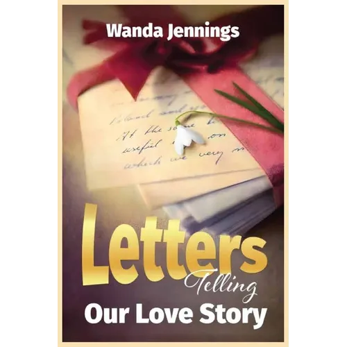 Letters Telling Our Love Story - Paperback