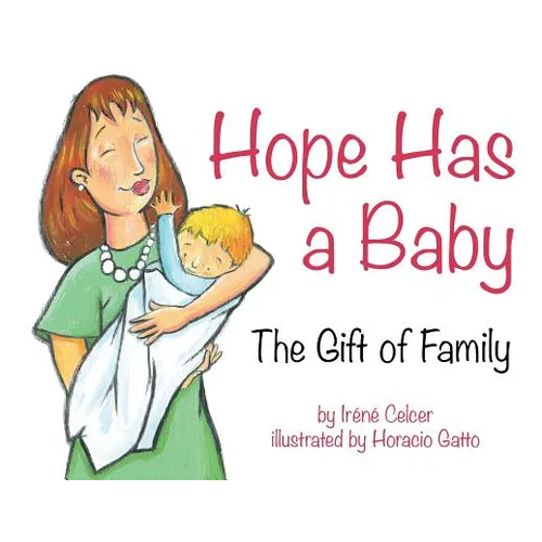 Hope Has a Baby: The Gift of Family - Paperback