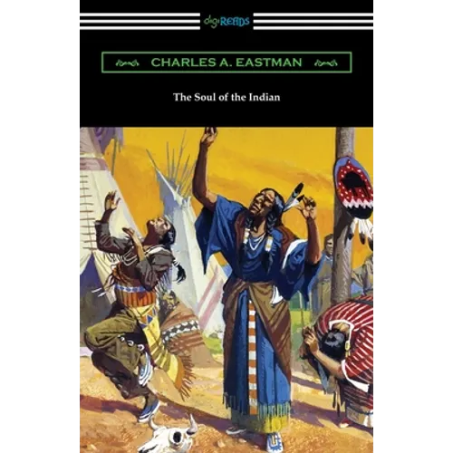 The Soul of the Indian - Paperback