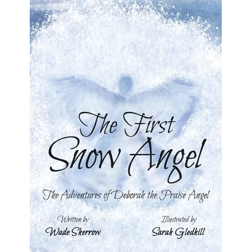 The First Snow Angel - Hardcover