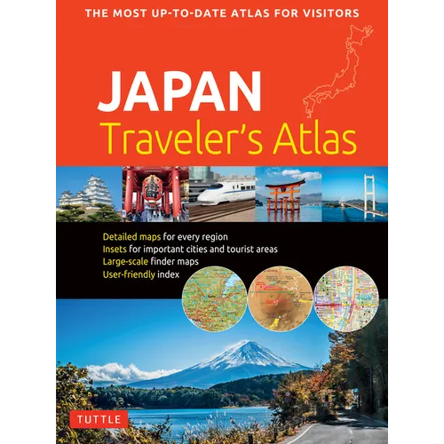 Japan Traveler's Atlas: Japan's Most Up-To-Date Atlas for Visitors - Paperback