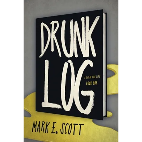 Drunk Log - Paperback