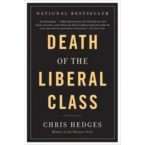 Death of the Liberal Class - Paperback