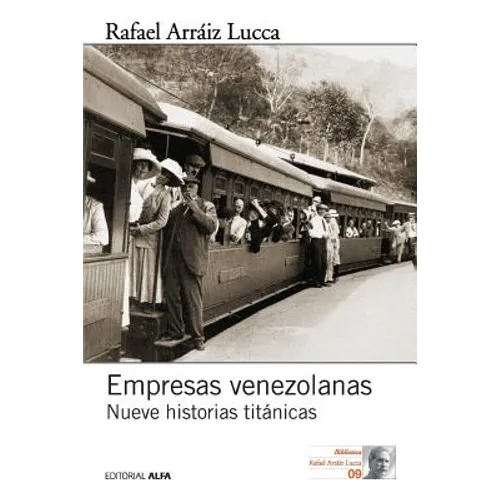 Empresas venezolanas: Nueve historias titánicas - Paperback