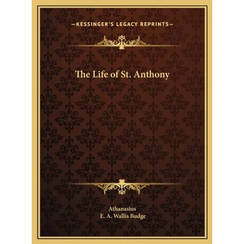 The Life of St. Anthony - Hardcover
