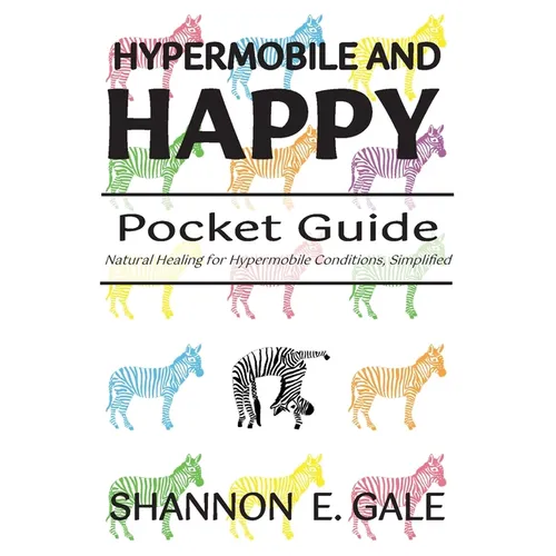 Hypermobile and Happy Pocket Guide - Paperback