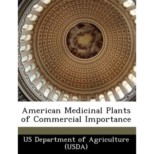 American Medicinal Plants of Commercial Importance - Paperback