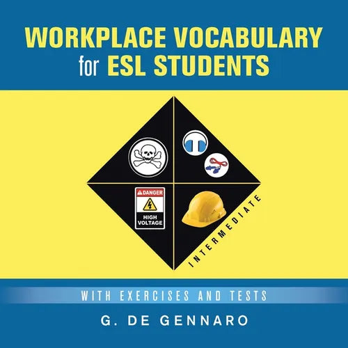 Workplace Vocabulary for Esl Students: With Exercises and Tests - Paperback