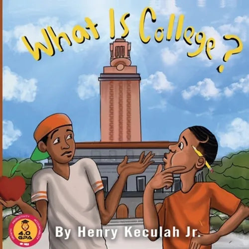 What is College?: College and Career Readiness for Elementary Students - Paperback