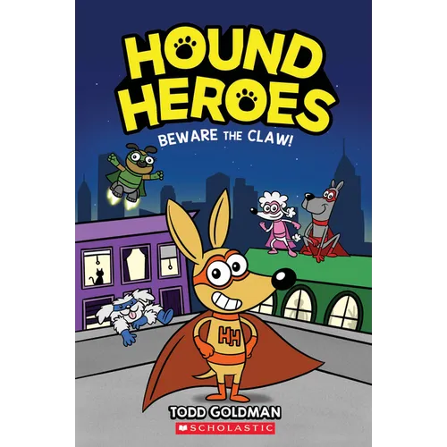 Beware the Claw! (Hound Heroes #1) - Hardcover