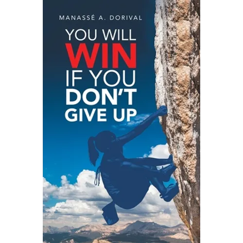 You Will Win If You Don't Give Up - Paperback