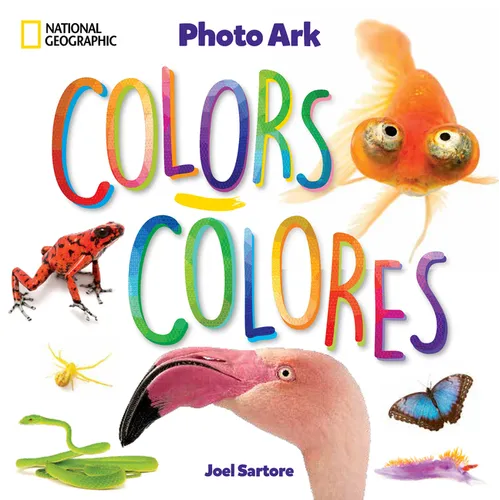 National Geographic Photo Ark Colors / Colores: Board Book: Bilingual English-Spanish - Board Book