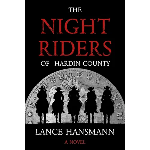 The Night Riders of Hardin County - Paperback