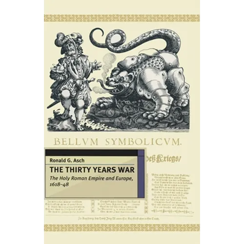 The Thirty Years War: The Holy Roman Empire and Europe 1618-48 - Paperback
