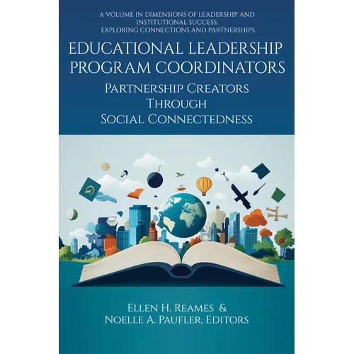 Educational Leadership Program Coordinators: Partnership Creators Through Social Connectedness - Hardcover