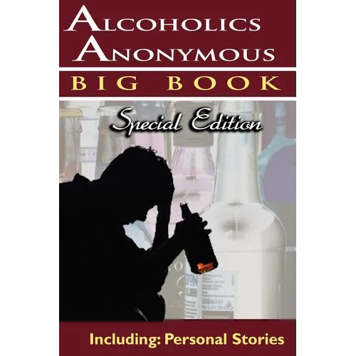 Alcoholics Anonymous - Big Book Special Edition - Including: Personal Stories - Paperback