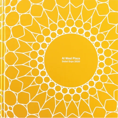 Al Wasl Plaza: Dubai Expo 2020 - Hardcover