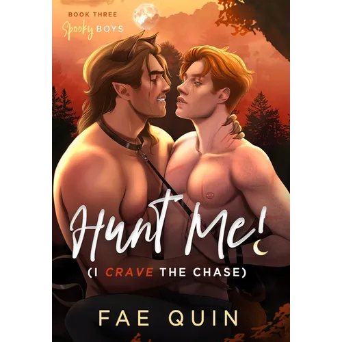 Hunt Me! (I Crave The Chase) - Hardcover