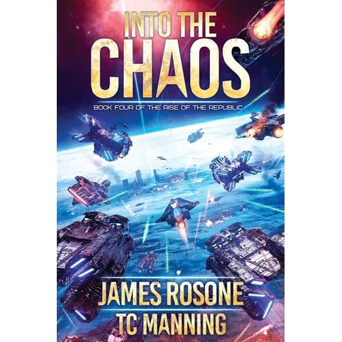 Into the Chaos: Book Four - Paperback
