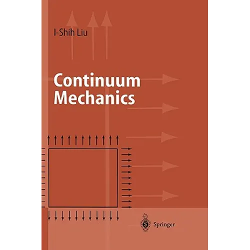 Continuum Mechanics - Hardcover