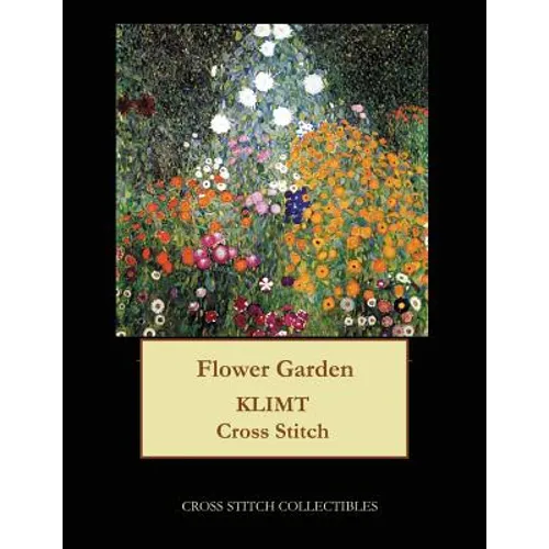 Flower Garden: Gustav Klimt cross stitch pattern - Paperback