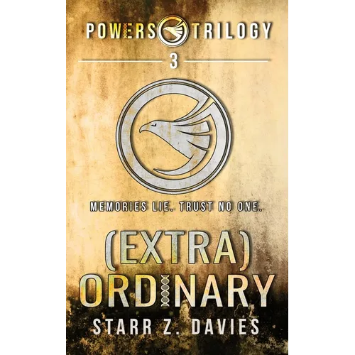 (extra)ordinary: A Young Adult Sci-fi Dystopian (Powers Book 3) - Paperback