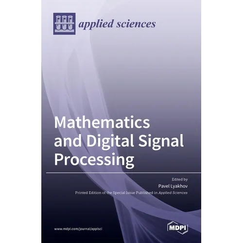 Mathematics and Digital Signal Processing - Hardcover