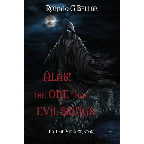 Alas! The One That Evil Brings - Paperback