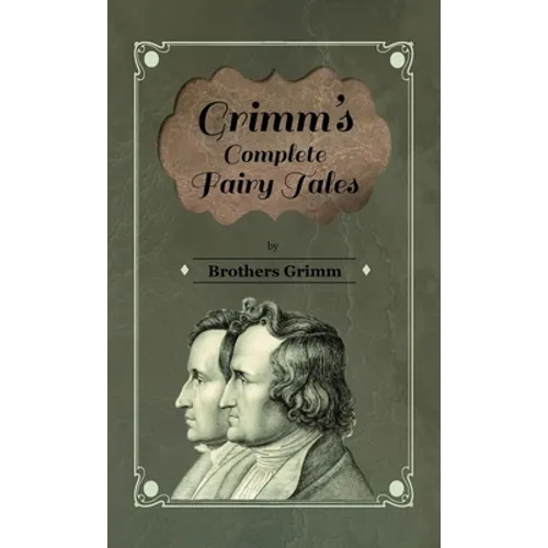 Grimm's Complete Fairy Tales - Paperback