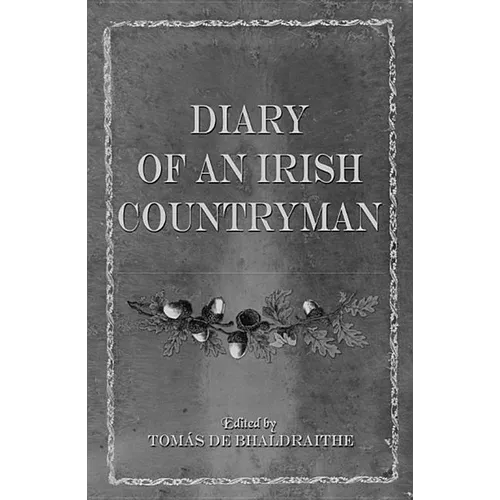 Diary of an Irish Countryman: 1827-1835 - Paperback