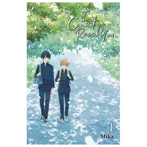 I Cannot Reach You, Vol. 1: Volume 1 - Paperback