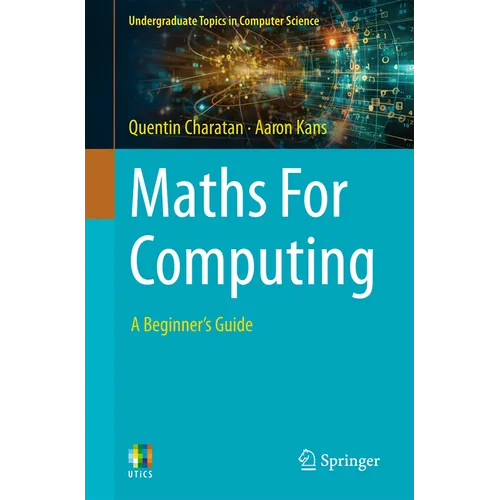 Maths for Computing: A Beginner's Guide - Paperback