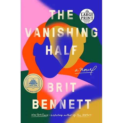 The Vanishing Half: A GMA Book Club Pick (a Novel) - Paperback