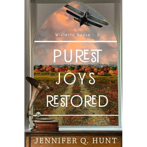 Purest Joys Restored - Paperback