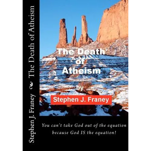 The Death of Atheism - Paperback