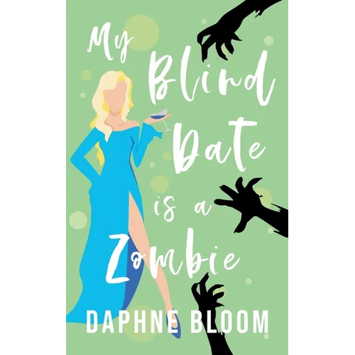 My Blind Date is a Zombie - Paperback
