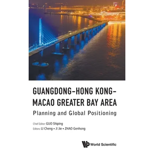 Guangdong-Hong Kong-Macao Greater Bay Area - Hardcover