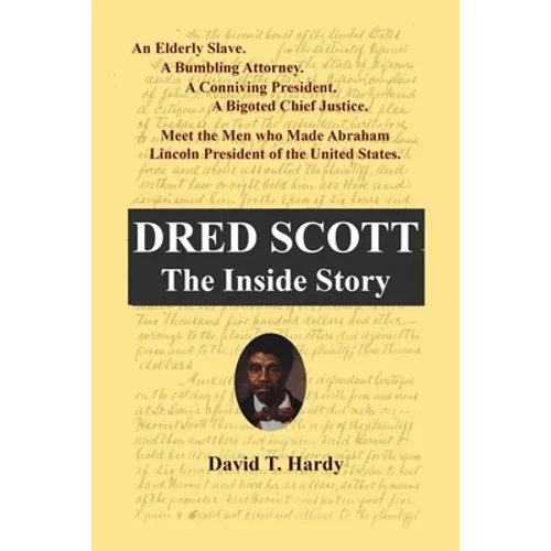Dred Scott: The Inside Story - Paperback