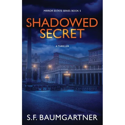 Shadowed Secret (A Thriller) - Paperback