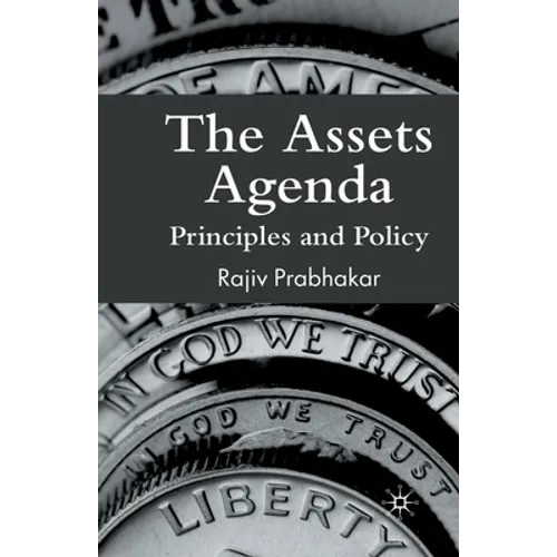 The Assets Agenda: Principles and Policy - Paperback