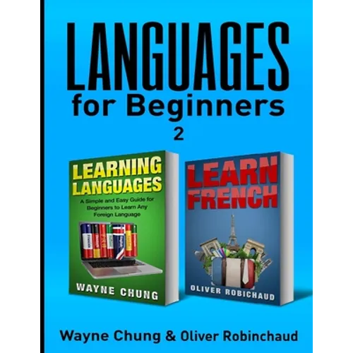 Learn French: 2 Books in 1! Short Stories for Beginners to Learn French Quickly and Easily & A Fast and Easy Guide for Beginners to Learn Conversation - Paperback